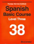 FSI Spanish Basic Course 38 book summary, reviews and download