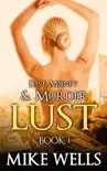Lust, Money & Murder: Book 1, Lust sinopsis y comentarios