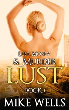 lust, money & murder: book 1, lust imagen de la portada del libro