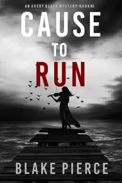 cause to run (an avery black mystery—book 2) book cover image