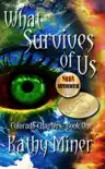 What Survives of Us synopsis, comments