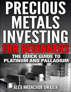 precious metals investing for beginners book cover image