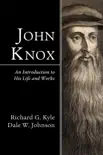 John Knox synopsis, comments