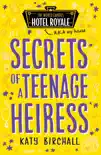 Secrets of a Teenage Heiress synopsis, comments