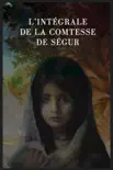L'intégrale de la Comtesse de Ségur sinopsis y comentarios