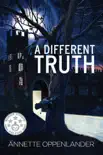 A Different Truth synopsis, comments