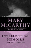 Intellectual Memoirs book summary, reviews and downlod