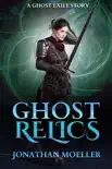 Ghost Relics synopsis, comments