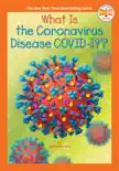 What Is the Coronavirus Disease COVID-19? sinopsis y comentarios