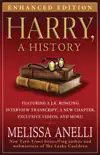 Harry, A History - Enhanced with Videos and Exclusive J.K. Rowling Interview synopsis, comments