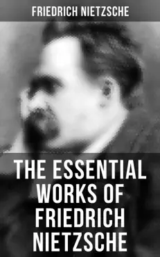 the essential works of friedrich nietzsche book cover image