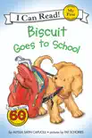 Biscuit Goes to School synopsis, comments