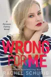 Wrong For Me synopsis, comments