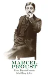 Marcel Proust synopsis, comments