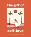 The Gift of Self Love sinopsis y comentarios