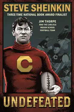 undefeated: jim thorpe and the carlisle indian school football team imagen de la portada del libro