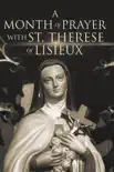 A Month of Prayer with St. Therese of Lisieux synopsis, comments