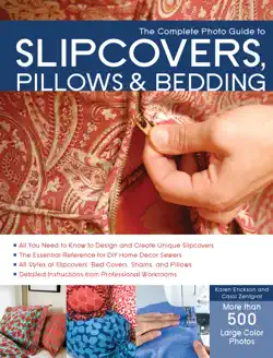 the complete photo guide to slipcovers, pillows, and bedding book cover image