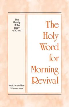 the holy word for morning revival - the reality of the body of christ book cover image