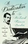 A Dedication to Sir Richard Francis Burton synopsis, comments