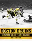 Boston Bruins synopsis, comments