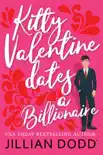 Kitty Valentine Dates a Billionaire sinopsis y comentarios