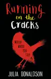 Running on the Cracks synopsis, comments