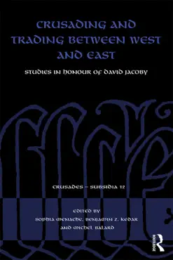 crusading and trading between west and east imagen de la portada del libro