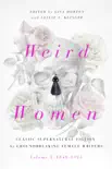 Weird Women synopsis, comments