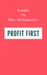 Insights on Mike Michalowicz's Profit First sinopsis y comentarios