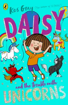 daisy and the trouble with unicorns book cover image