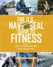 The U.S. Navy SEAL Guide to Fitness synopsis, comments