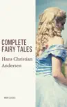 Complete Fairy Tales of Hans Christian Andersen sinopsis y comentarios
