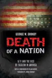 Death of a Nation synopsis, comments