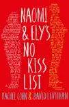 Naomi and Ely's No Kiss List sinopsis y comentarios