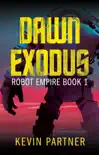 Dawn Exodus synopsis, comments