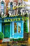 A Book to Kill For book summary, reviews and download