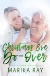 Christmas Eve Do-Over synopsis, comments