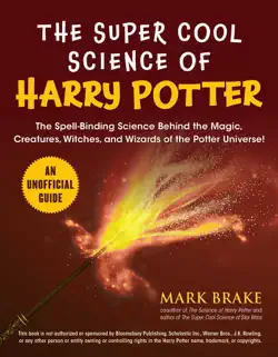 the super cool science of harry potter book cover image