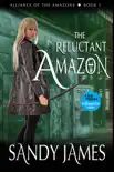 The Reluctant Amazon synopsis, comments