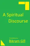 A Spiritual Discourse synopsis, comments
