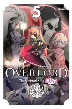 overlord: the undead king oh!, vol. 5 book cover image