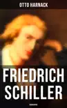 Friedrich Schiller: Biographie sinopsis y comentarios