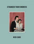Stranger Than Kindness synopsis, comments