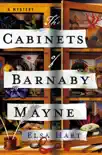 The Cabinets of Barnaby Mayne synopsis, comments