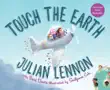 Touch the Earth synopsis, comments