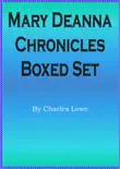 Mary Deanna Chronicles Boxed Set synopsis, comments