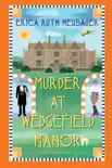 Murder at Wedgefield Manor synopsis, comments