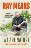 We Are Nature synopsis, comments