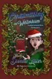 Christmissing in Westerham: Paranormal Investigation Bureau Cozy Mystery Christmas Special